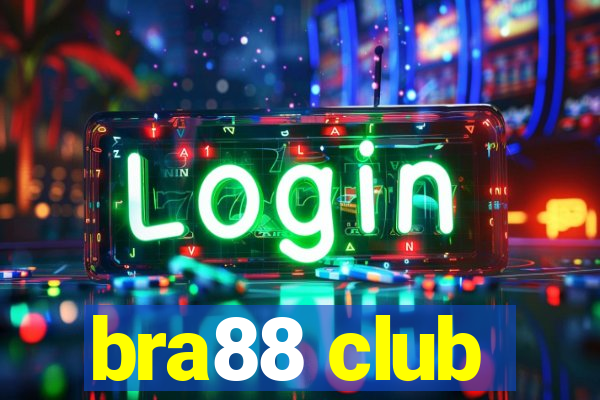 bra88 club